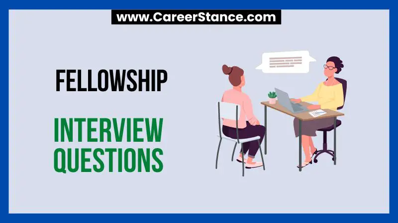 research fellowship interview questions